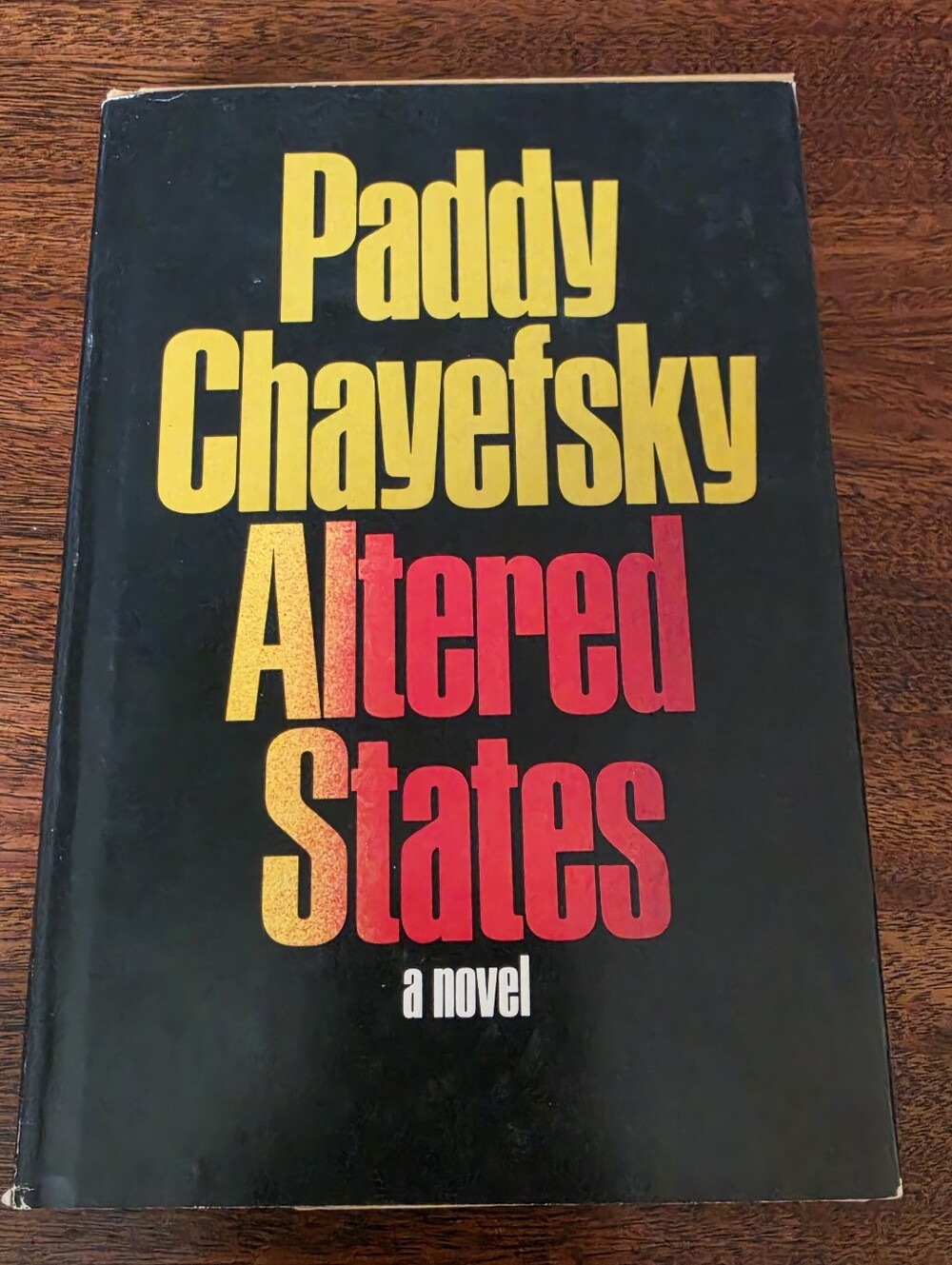 Altered States Paddy Chayefsky Book Club Edition 1978 Hardcover Dust Jacket